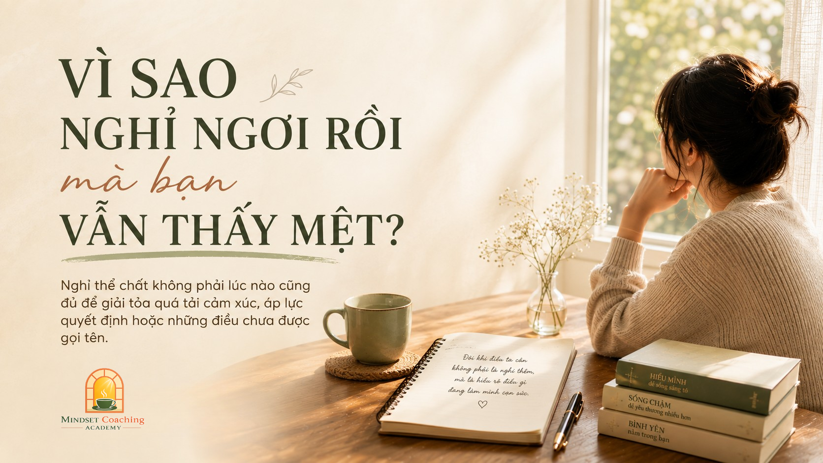 VÌ SAO NGHỈ NGƠI RỒI MÀ BẠN VẪN THẤY MỆT?